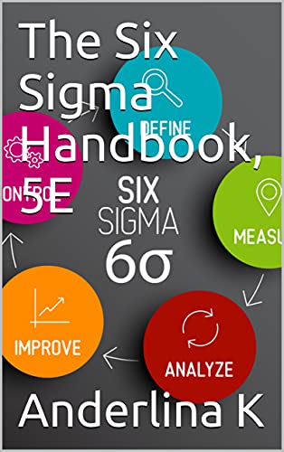 The Six Sigma Handbook, 5E