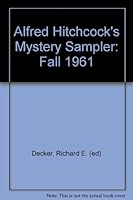 Alfred Hitchcock's Mystery Sampler: Fall 1961 B00CNVSFZQ Book Cover