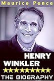 HENRY WINKLER BIOGRAPHY: American Actor, Producer, and Author.