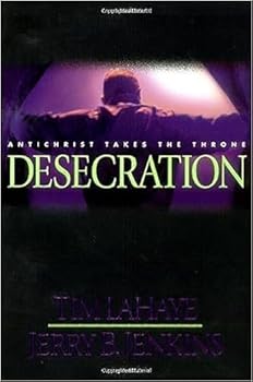 Paperback Desecration: Antichrist Takes the Throne (Left Behind No. 9) Book