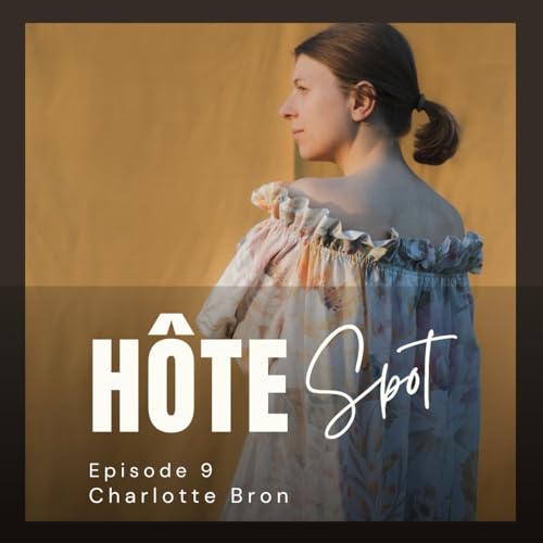 #09 Comment r&eacute;ussir le shooting photo de sa maison d'h&ocirc;tes ? Avec Charlotte Bron, photographe professionnelle