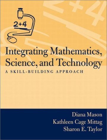 Integrating Mathematics, Science, and Technology: A Skill-Building Approach