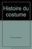 Histoire du costume 2826401440 Book Cover