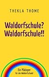waldorfschule zug schweiz  Waldorfschule? Waldorfschule!!: Ein Plädoyer für die Waldorfschule!