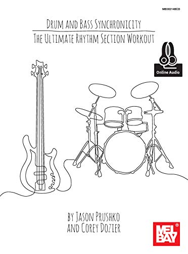 Drum and Bass Synchronicity: The Ultimate Rhythm Section Workout (English Edition)