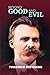 Beyond Good and Evil