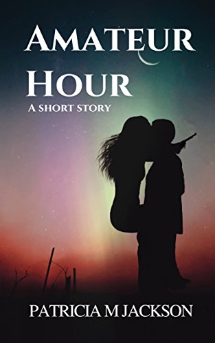 Amateur Hour: A Short Story (English Edition)