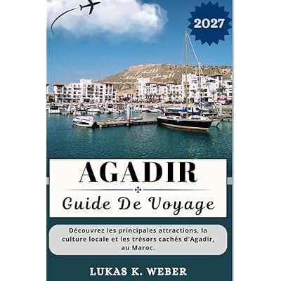 AGADIR GUIDE DE VOYAGE