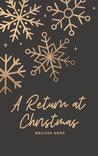 A Return at Christmas: A Pride and Prejudice Short Story (Holidays with Darcy and Elizabeth)