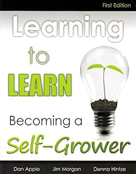 Unknown Binding LEARNING TO LEARN: Becoming a Self-Grower Book