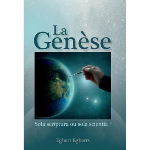 La Gen&egrave;se, sola scriptura ou sola scientia ? Audiolibro Por Egbert Egberts arte de portada
