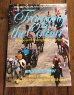 Hardcover Trooping the Colour a History of the Sov Book