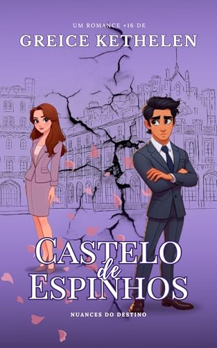 Castelo de Espinhos (Nuances do Destino Livro 1)