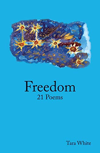 Freedom: 21 Poems