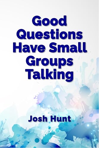 Good Questions Have Small Groups Talking