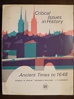 Critical Issues in History: Volume I: Ancient Times to 1648 B009NO0O6Y Book Cover