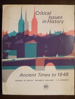 Paperback Critical Issues in History: Volume I: Ancient Times to 1648 Book