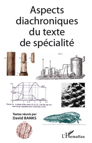 Télécharger Aspects diachroniques du texte de spécialité livre En ligne