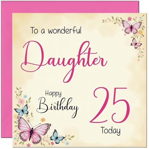 25th Daughter Birthday Card - Beautiful Butterfly Floral Daughters Birthday Card for 25 Year old twenty five, twenty fifth