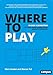 Produktbild Where to Play: In nur 3 Schritten zu den profitabelsten Marktchancen