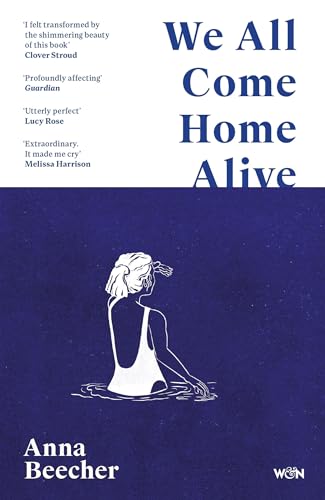 We All Come Home Alive: A Life in Shocks