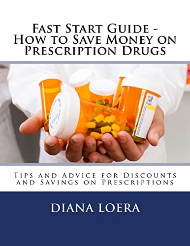 Fast Start Guide - How to Save Money on Prescri... 0692561412 Book Cover