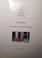 1413 days: In the wake of a Canadian DEMS gunner 0969921209 Book Cover