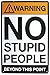 Warning No Stupid People Funny Tin Sign Bar Pub Garage Diner Cafe Home Wall Decor Home Decor Art Poster Retro Vintage