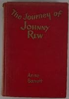 The journey of Johnny Rew B0007E1P5S Book Cover