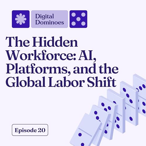 The Hidden Workforce: AI, Platforms, and the Global Labor Shift