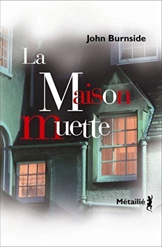 La maison muette [French] 2864246376 Book Cover