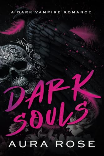 Dark Souls: A Dark Vampire Demon Romance