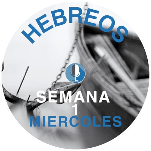 HEBREOS SEMANA 1 MIERCOLES