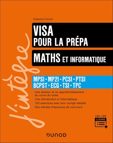 livre Visa pour la prépa Maths et informatique - 7e éd: MPSI-MP2I-PCSI-PTSI-BCPST-ECG-TSI-TPC