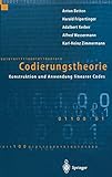 Codierungstheorie: Konstruktion und Anwendung linearer Codes