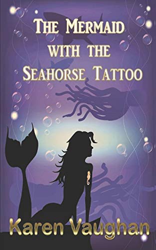 THE MERMAID WITH THE SEAHORSE TATTOO