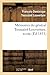M&Atilde;&copy;moires Du G&Atilde;&copy;n&Atilde;&copy;ral Toussaint-Louverture, &Atilde;crits (&Atilde;d.1853) (Histoire) (French Edition)