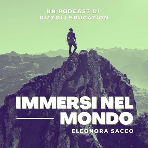 Immersi nel mondo Podcast Por Rizzoli Education arte de portada