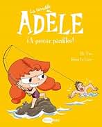 La terrible Adèle 12. ¡A pescar pánfilos!