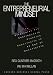 The Entrepreneurial Mindset: Strategies for Continuously Creating Opportunity in an Age of Uncertainty