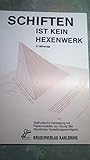 Schiften ist kein Hexenwerk. Methodische Darstellung mit Papiermodellen zur Übung des räumlichen Vorstellungsvermögens