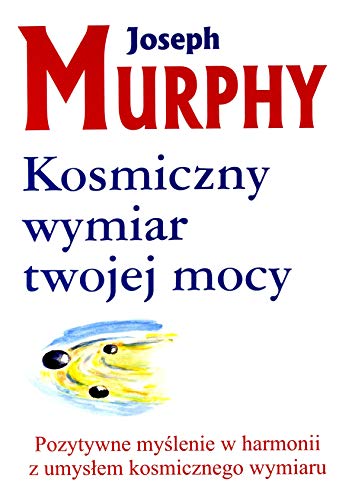 Kosmiczny wymiar twojej mocy [Polish] 8386757922 Book Cover