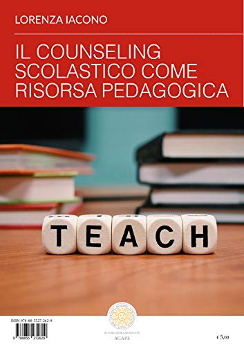  Il counseling scolastico come risorsa pedagogica
