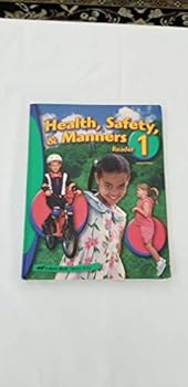 Health, Safety, & Manners 1 Reader (A Beka Book Health Series)
