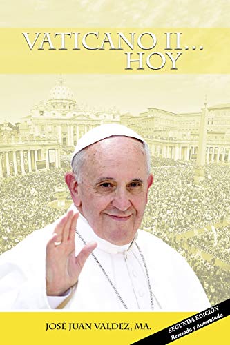 Vaticano II... HOY (Spanish Edition)