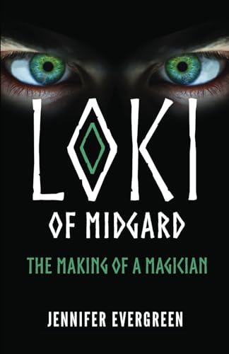 Loki of Midgard: The Making of a Magician: 1 (The Loki of Midgard Series)