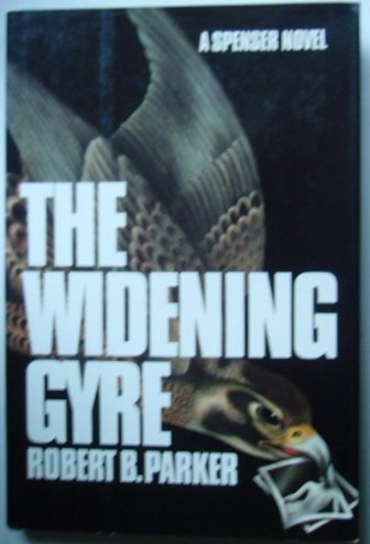 The Widening Gyre by Robert B. Parker (1983-03-05) B01K94E32W Book Cover