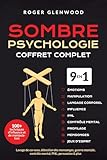  Psychologie sombre - Coffret complet [9-en-1]: 100+ techniques d’influence et de manipulation. Lavage de cerveau, détection des mensonges, guerre mentale, contrôle mental, PNL, persuasion & plus