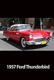  Journal: 1957 Ford Thunderbird: 140 Page 6\