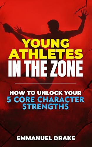 Young Athletes in the Zone: How to Unlock Your 5